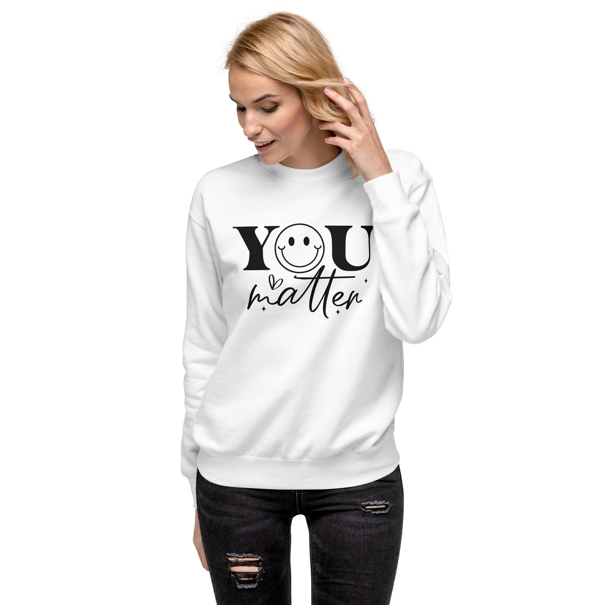 You Matter Sweatshirt - Rae'Mar